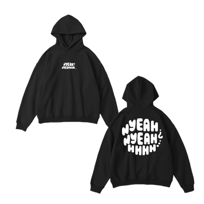 NYEAH HOODIE (BLACK)